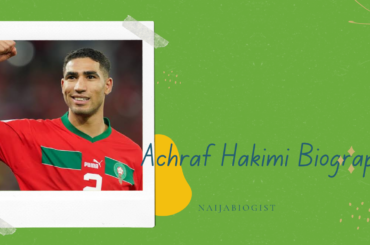 Achraf Hakimi Biography