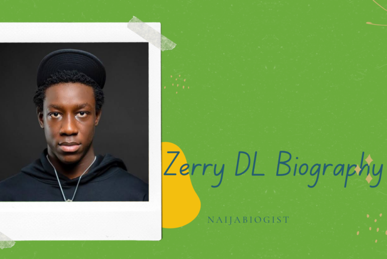 Zerry DL Biography